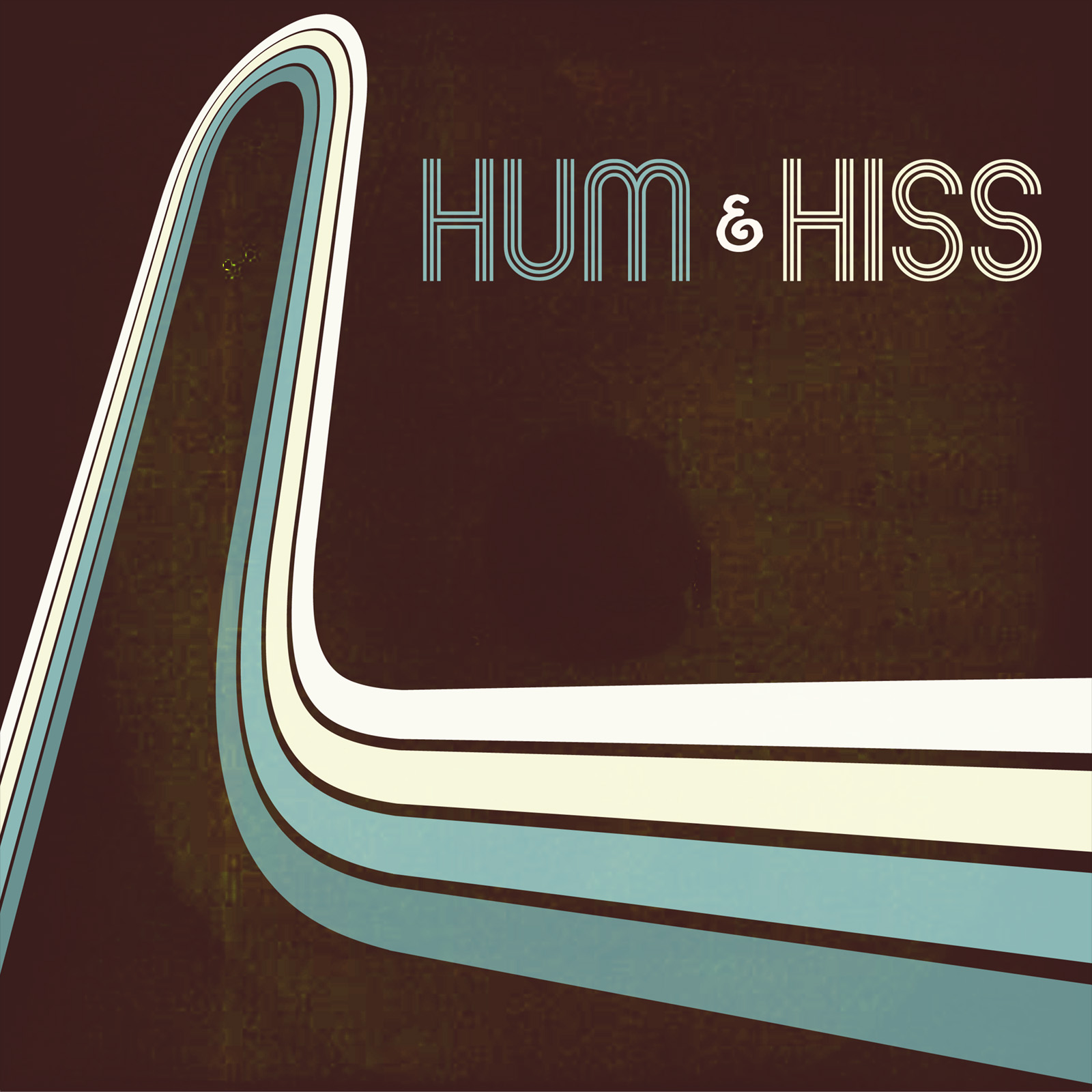 Hum&Hiss_Tunecore